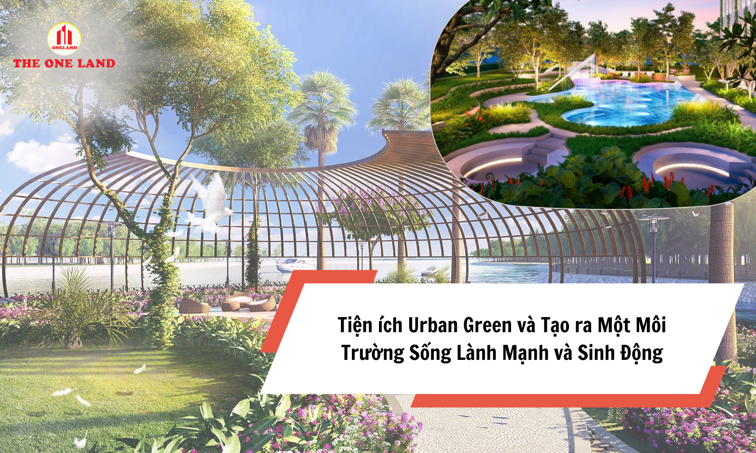 Tiện ích Urban Green và Tạo ra Một Môi Trường Sống Lành Mạnh và Sinh Động